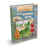 Küçük Osmanlı Selim-Geçmişten Gelen Çocuklar-6-Eleonora Barsotti-Damla Yayınları