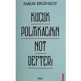 Küçük Politikacının Not Defteri - Faruk Erginsoy