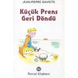 Küçük Prens Geri Döndü
