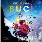 Küçük Usta Buci - John Kelly - İş Bankası Kültür Yayınları