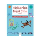 Küçükler İçin Büyük Çizim Kitabı