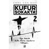 Küfür Sokakta 2 - Emre Can Baki