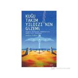 Kuğu Takımyıldızı’nın Gizemi - Andrew Collins