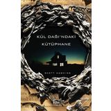Kül Dağı’ndaki Kütüphane - Scott Hawkins