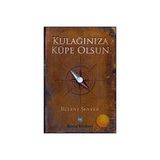 KULAĞINIZA KÜPE OLSUN - BÜLENT ŞENVER