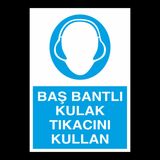 Kulak Tıkacını Kullan Uyarı Levhası