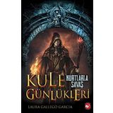 Kule Günlükleri 1 Kurtlarla Savaş - Laura Gallego Garcia