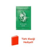 Küller Şehri - Ölümcül Oyuncaklar İkinci Kitap + Türk Klasiği Hediye
