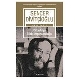Külliyat 7 - Orta Asya Türk İmparatorluğu - Sencer Divitçioğlu