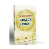 Kulluk Ve Hakikati/ El Ubudiyye-İbn Kayyim El-Cevziyye