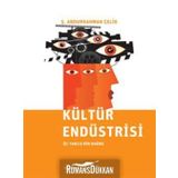 Kültür Endüstrisi - Ş. Abdurrahman Çelik