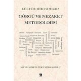 Kültür Mirasımızda Görgü ve Nezaket Metodolojisi - Çıra Yayınları