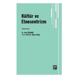 Kültür ve Etnosentrizm Gazi Kitabevi