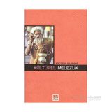 KÜLTÜREL MELEZLIK - PETER BURKE