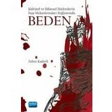 Kültürel Ve Bilimsel Söylemlerin İnşa Mekanizmaları Bağlamında Beden - Kolektif