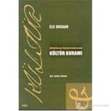 KÜLTÜRLERARASI İLETİŞİM BAĞLAMINDA KÜLTÜR KURAMI - ELS OKSAAR