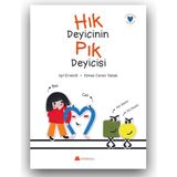 Kumdan Kale Yayınları Hık Deyicinin Pık Deyicisi- Duygularımı Tanıyorum 3 Yaş ve Üzeri Çocuklar Için Duygular Kitabı Işıl Erverdi - Elmas Ceren Tabak
