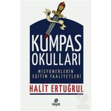 Kumpas Okulları / Halit Ertuğrul