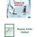 Kumrular Nerede? + Boyama Kitabı