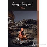 KÜN - SEZGIN KAYMAZ