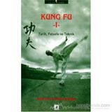 KUNG FU 1 TARIH, FELSEFE VE TEKNIK - DAVID CHOW;RICHARD SPANGLER