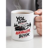 Kupa Bardak Fabrikası Yol Benim, Hayaller Büyük Temalı Baskılı Beyaz Porselen Kupa Bardak - 300 ml