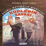 Küplerin Saşı - Matematik Hikayeleri 1