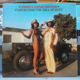Kupon Johnny Guitar Watson* Funk Beyond The Call Of Duty, Ingiliz BASKI1977LP