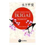 Kuraldışı Yayınevi Japon Yaşam Sanatı Ikigai (Sabah Yataktan Kalkmak Için Sebebiniz Olmalı) - Aralık 2021