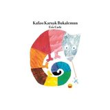 Kuraldışı Yayınevi Kafası Karışık Bukalemun Eric Carle Çocuk Öykü Kitabı 3 - 5 Yaş İçin Ciltsiz 32 Sayfa Türkçe