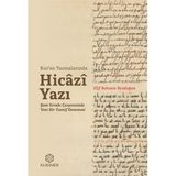 Kuramer Kur'an Yazmalarında Hicazi Yazı Şam Evrakı Çerçevesinde Yeni Bir Tasnif Denemesi