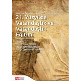 Kuramsal Temeller ve Güncel Tartışmalar Işığında 21.Yüzyılda Vatandaşlık ve Vatandaşlık Eğitimi - Pegem Akademi Yayıncılık