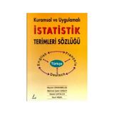 Kuramsal ve Uygulamalı İstatistik Terimleri Sözlüğü Türkçe - İngilizce - Fransızca - Almanca