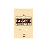 Kuran, Hadis ve Tarih Işığında - Imam Ali Ansiklopedisi C.12 - Muhammed Reyşehri