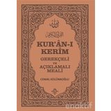 Kuran-ı Kerim, Gerekçeli Ve Açıklamalı Meali