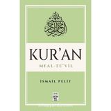 Kuran-ı Kerim Meal - Te'vil (Mushaf Tertibine Göre)