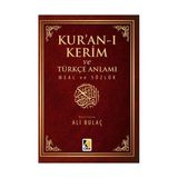Kur’an-ı Kerim ve Türkçe Anlamı Meal ve Sözlük Hafız Boy - Ali Bulaç