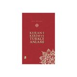 Kur'an-ı Kerim ve Yüce Anlamı - Ali Bulaç Mealli Kuran