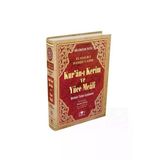 Kuran-I Kerim Ve Yüce Meali Bilgisayar Hatlı Cami Boy Ciltli