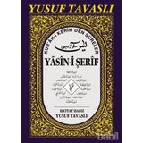 KUR'AN-I KERIM'DEN SURELER - YASIN-I ŞERIF D43 (RAHLE BOY) (D43) - YUSUF TAVASLI