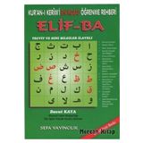 Kuran-I Kerimi En Kolay Öğrenme Rehberi Elif-Ba