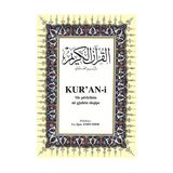 KUR´AN-I ME PËRKTHIM NË GJUHËN SHQIPE (ARAPÇA - ARNAVUTÇA KUR´ÂN-I KERIM VE MEÂLI) - GENEL