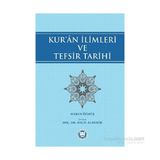 Kur’an İlimleri ve Tefsir Tarihi - Harun Öğmüş