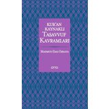 Kur’an Kaynaklı Tasavvuf Kavramları - Mahmud Esad Erkaya