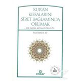 Kur'an Kıssalarını Siret Bağlamında Okumak - Mahmut Ay