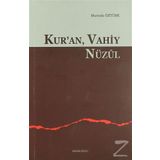 Kur’an Vahiy Nüzul - Mustafa Öztürk
