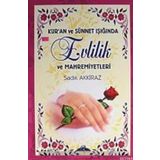 KUR'AN VE SÜNNET IŞIĞINDA EVLILIK VE MAHREMIYETLERI (CILTLI) - SADIK AKKIRAZ