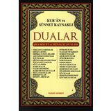Kur'an ve Sünnet Kaynaklı Dualar - Abdullah Karakuş