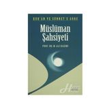 Kur’an ve Sünnete Göre Müslüman Şahsiyeti - muhammed ali hasimi