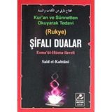 Kur'an ve Sünnetten Okuyarak Tedavi (Rukye) Şifalı Dualar (Cep Boy) - Said El-Kahtani - Mercan Kitap